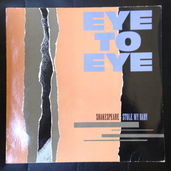 Eye To Eye (2) : Shakespeare Stole My Baby (LP, Album)