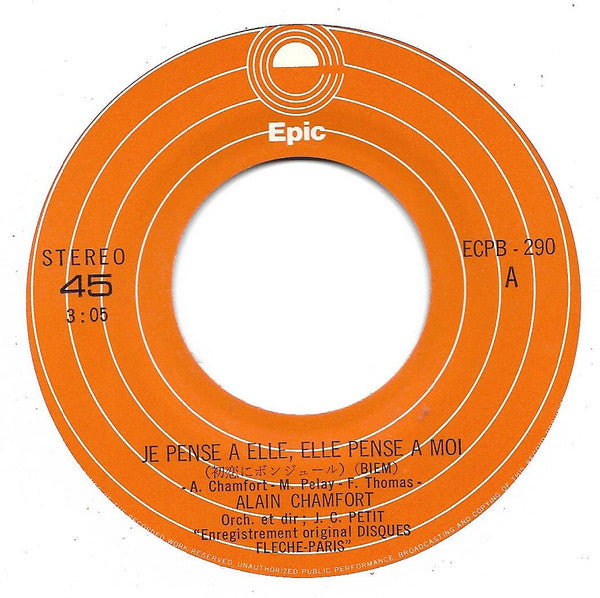 Alain Chamfort : Je Pense A Elle, Elle Pense A Moi / Ma Leçon D'amour (7", Single)