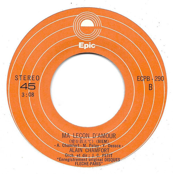 Alain Chamfort : Je Pense A Elle, Elle Pense A Moi / Ma Leçon D'amour (7", Single)