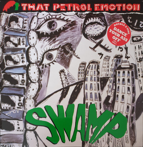 That Petrol Emotion : Swamp / Dance Your Ass Off (12", Single)
