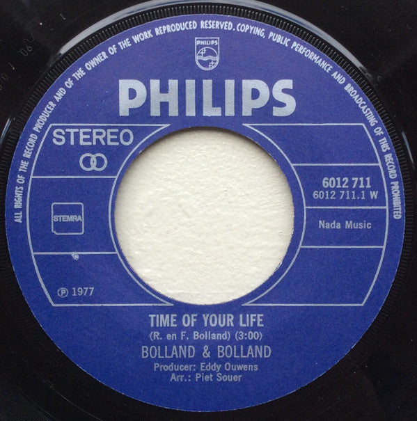 Bolland & Bolland : Time Of Your Life (7", Single)