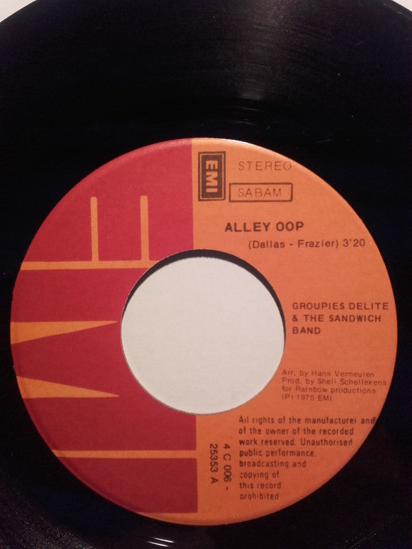 Groupies Delite & The Sandwich Band : Alley Oop / Rock & Roll (7", Single)