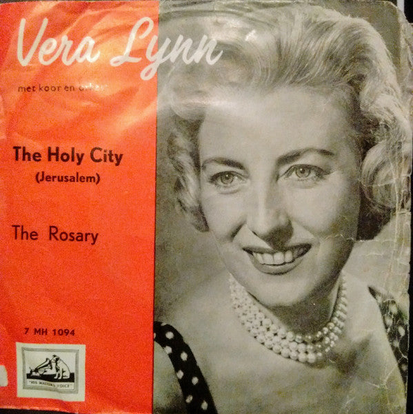 Vera Lynn, Geoff Love & His Orchestra : The Holy City / The Rosary (7", Single)