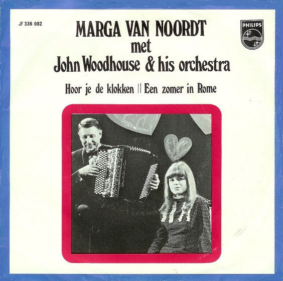 Marga Van Noordt met John Woodhouse & His Orchestra : Hoor Je De Klokken / Een Zomer In Rome (7", Single, Mono)