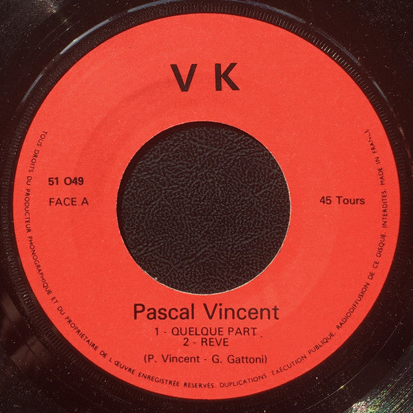 Pascal Vincent (3) : Je Voudrais Mourir (7", EP)