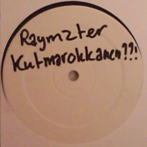 Raymzter : Kutmarokkanen??! / Altijd Laat (12", Promo)