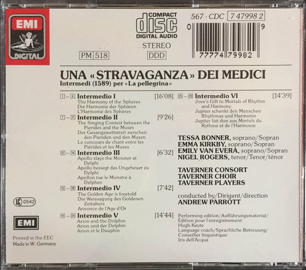 Andrew Parrott / Tessa Bonner / Emma Kirkby / Emily Van Evera / Nigel Rogers (2) / Taverner Consort / Taverner Choir / Taverner Players : Una "Stravanganza" Dei Medici - Intermedi (1589) Per "La Pellegrina" (CD, Album)