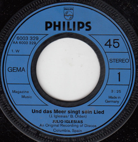 Julio Iglesias : Und Das Meer Singt Sein Lied (Cantándole Al Mar) (7", Single)