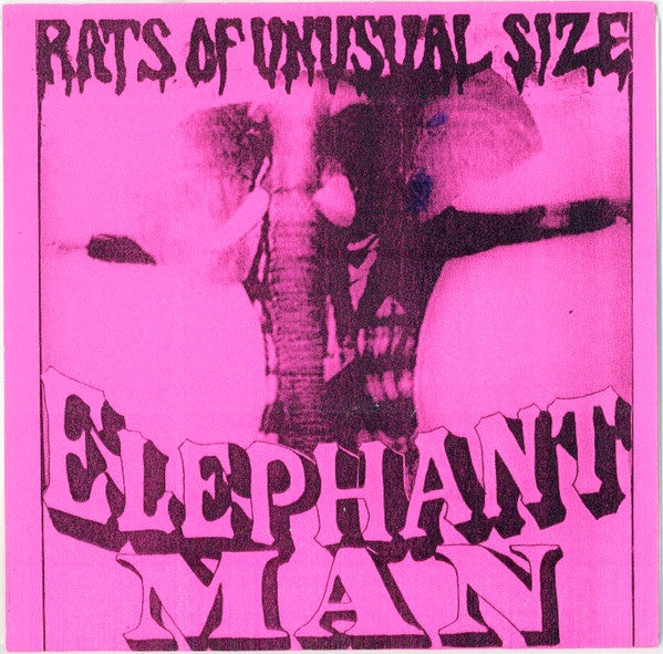 Rats Of Unusual Size : Elephant Man (7", Pur)