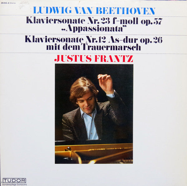 Ludwig van Beethoven, Justus Frantz : Klaviersonate Nr. 23 F-moll Op. 57 „Appassionata“ / Klaviersonate Nr. 12 As-dur Op. 26 Mit Dem Trauermarsch (LP, Club, S/Edition)