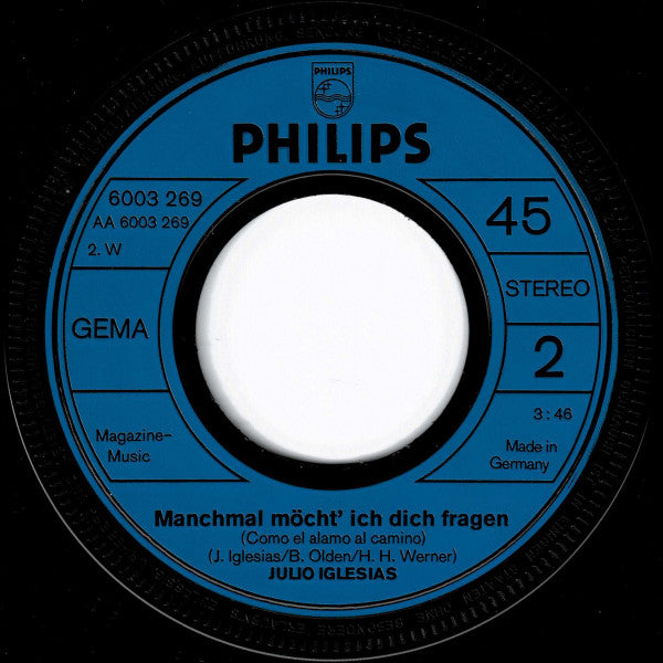 Julio Iglesias : Wenn Ein Schiff Vorüberfährt (7", Single)