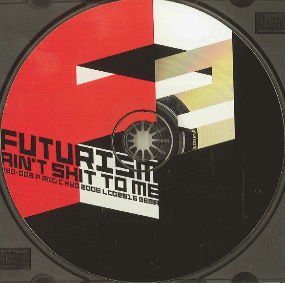 Various : Futurism Ain't Shit To Me 2 (CD, Comp)