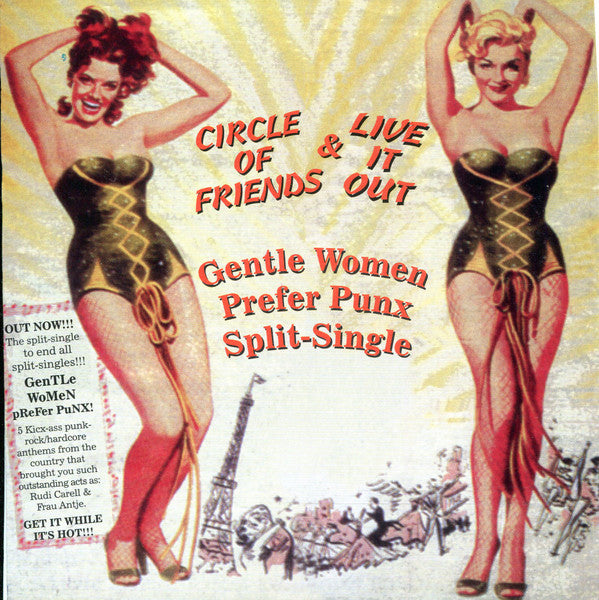 Circle Of Friends (2) / Live It Out : Gentle Women Prefer Punx Split Single (7", Single)