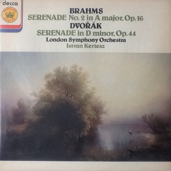 Brahms* / Dvořák* – London Symphony Orchestra, Istvan Kertesz* : Serenade No. 2 In A Major, Op. 16 / Serenade In D Minor, Op. 44 (LP, RE, RP)