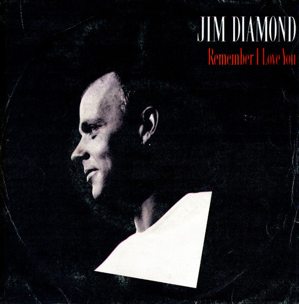 Jim Diamond : Remember I Love You (7", Single)