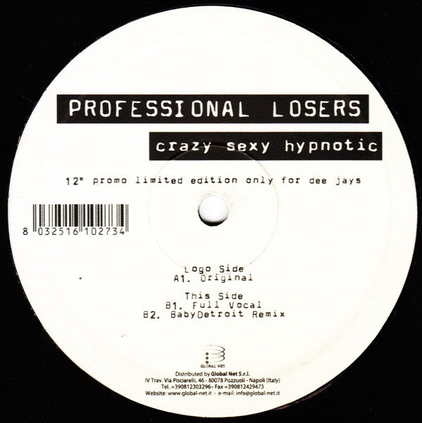 Professional Losers : Crazy Sexy Hypnotic (12", Ltd, Promo)
