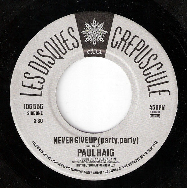 Paul Haig : Never Give Up (Party, Party) (7", Single)