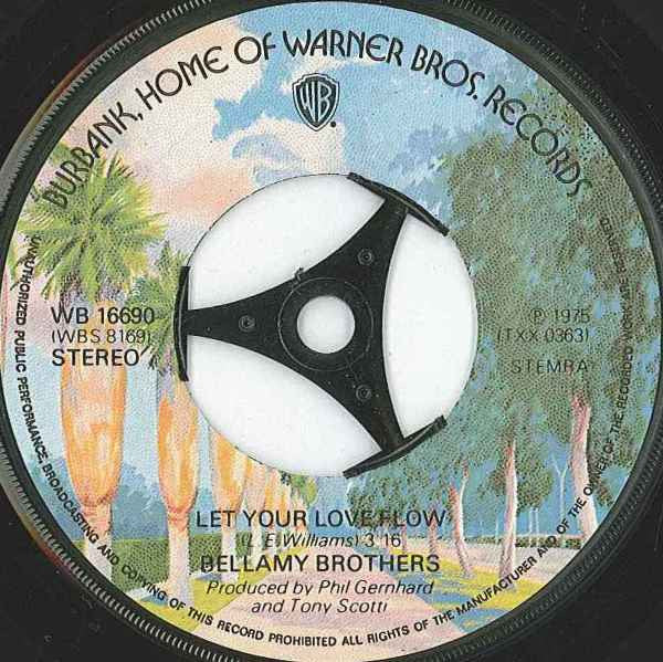 Bellamy Brothers : Let Your Love Flow (7", Single)