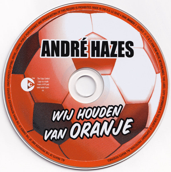 André Hazes : Wij Houden Van Oranje (CD, Maxi, Copy Prot., Promo)