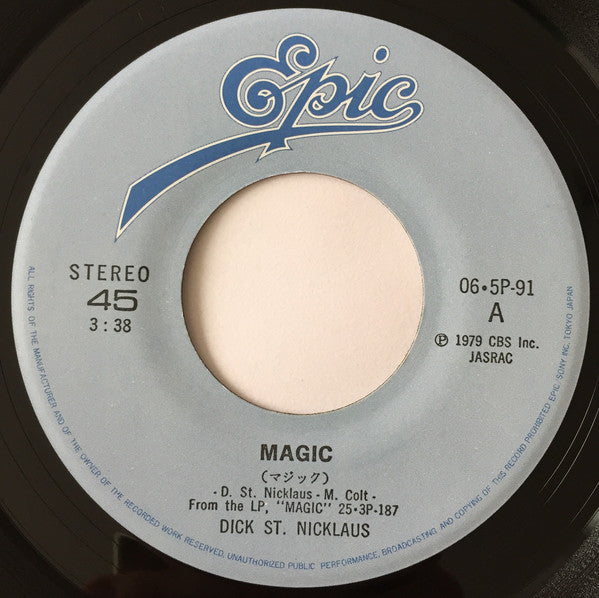 Dick St. Nicklaus : Magic / Our Goodbye (7")