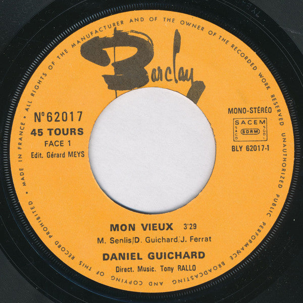 Daniel Guichard :  Mon Vieux (7", Single, Ora)