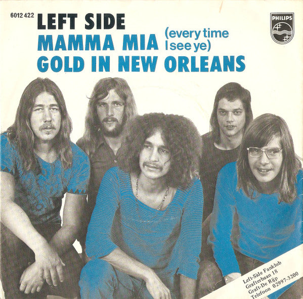 Left Side : Mamma Mia (Every Time I See Ye) / Gold In New Orleans (7", Single)