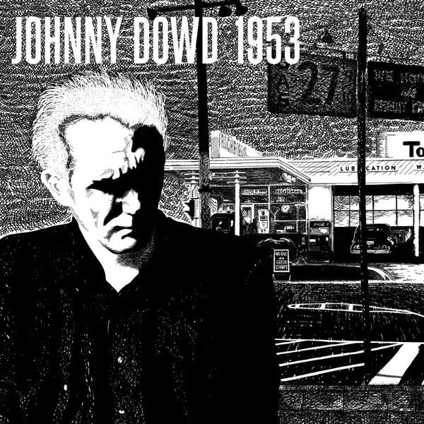 Johnny Dowd / Mark Lotterman : 1953 / Time Goes By (So Slowly) (7", Single)