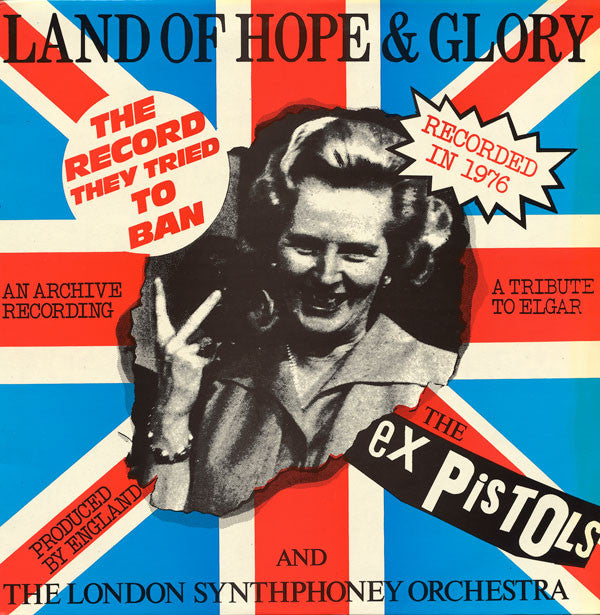 The Ex Pistols : Land Of Hope & Glory (12", Single)