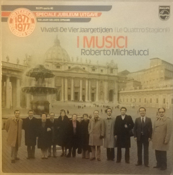 Antonio Vivaldi, I Musici, Roberto Michelucci : De Vier Jaargetijden = Le Quattro Stagioni (LP)