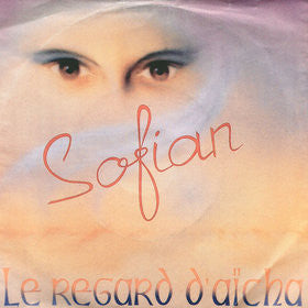 Sofian (3) : Le Regard D'Aïcha / Personne (12")