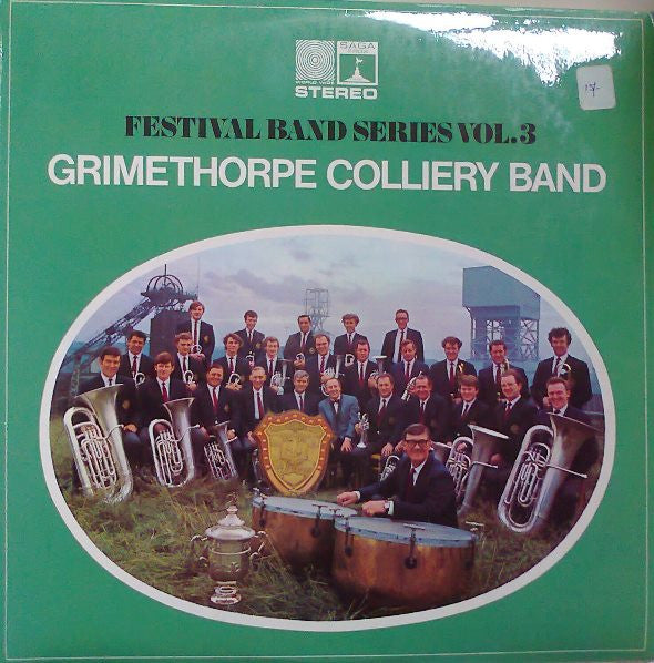 The Grimethorpe Colliery Band : Festival Bands Vol. 3 (LP)