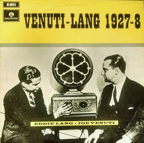 Joe Venuti & Eddie Lang : Venuti-Lang (1927-8) (LP, Comp, Mono)