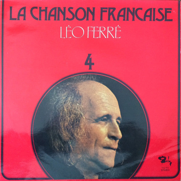 Léo Ferré : La Chanson Francaise 4 (LP, Comp)