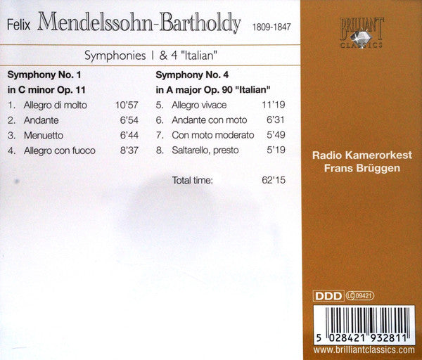 Felix Mendelssohn-Bartholdy ‎– Radio Kamerorkest, Frans Brüggen : Symphonies 1&4 "Italian" (CD, Album)