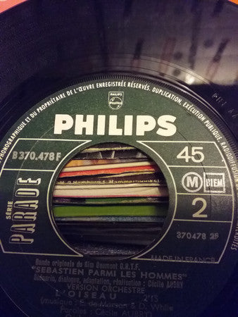 Eric Demarsan : Sébastien Parmi Les Hommes - Générique : L'Oiseau (Version Chantée - Version Orchestrale) (7", Single)