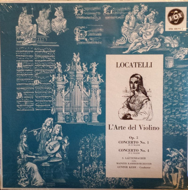Pietro Antonio Locatelli - Susanne Lautenbacher, Günter Kehr : Locatelli: L'Arte Del Violino (LP, Album)