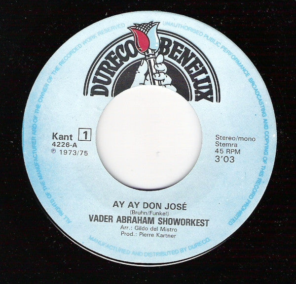 Vader Abraham Show Orkest : Ay Ay Don José / Camp (7", Single)