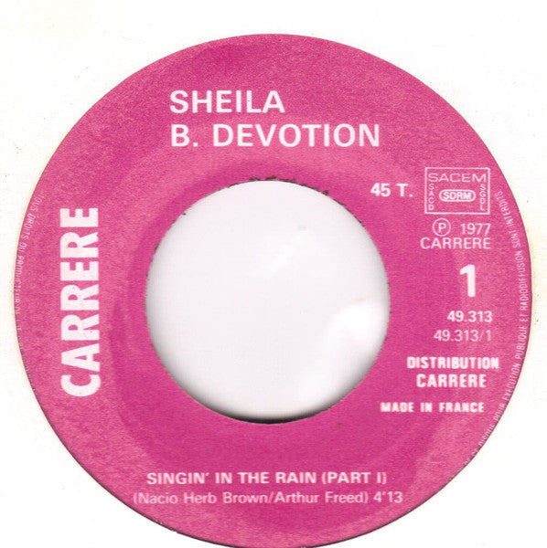 Sheila B. Devotion* : Singin' In The Rain (7", Single, Pap)