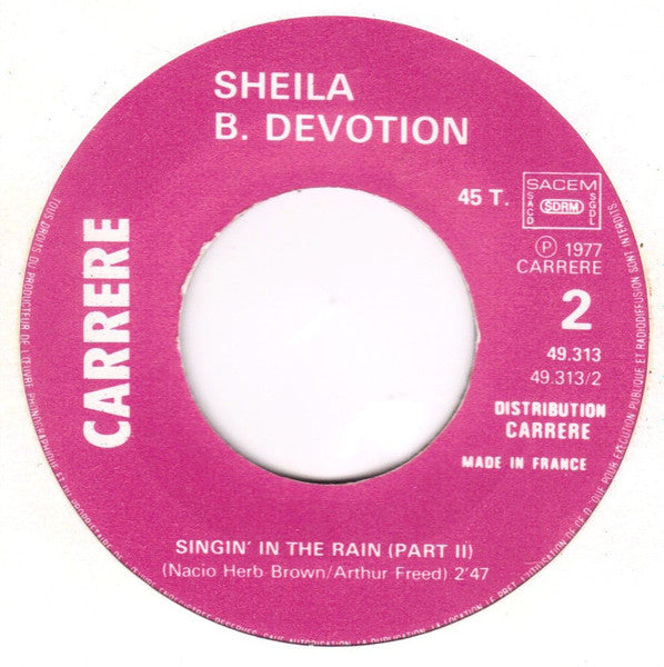 Sheila B. Devotion* : Singin' In The Rain (7", Single, Pap)