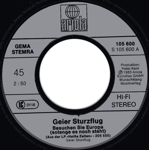 Geier Sturzflug : Besuchen Sie Europa (Solange Es Noch Steht) (7", Single)