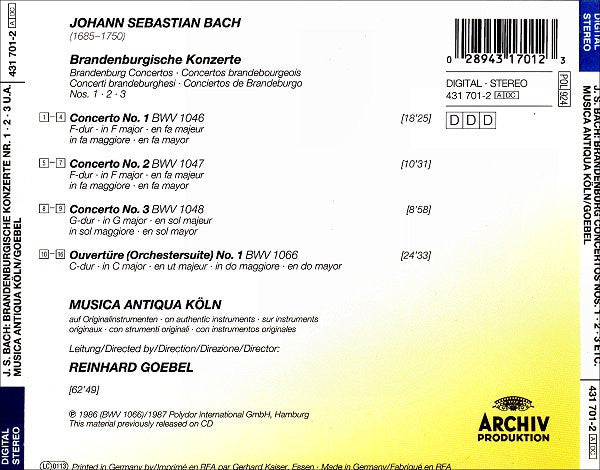 Johann Sebastian Bach - Musica Antiqua Köln • Reinhard Goebel : Brandenburgische Konzerte Nos. 1 • 2 • 3 = Brandenburg Concertos = Concertos Brandebourgeois / Ouvertüre = Orchestral Suite BWV 1066 (CD, Album, RE)