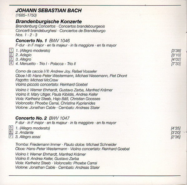 Johann Sebastian Bach - Musica Antiqua Köln • Reinhard Goebel : Brandenburgische Konzerte Nos. 1 • 2 • 3 = Brandenburg Concertos = Concertos Brandebourgeois / Ouvertüre = Orchestral Suite BWV 1066 (CD, Album, RE)