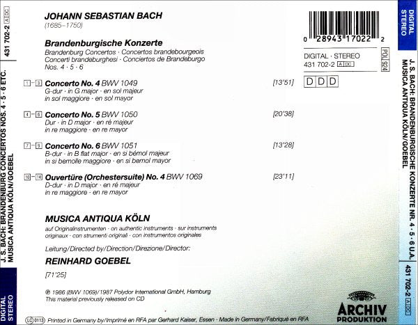 Johann Sebastian Bach - Musica Antiqua Köln • Reinhard Goebel : Brandenburgische Konzerte Nos. 4 • 5 • 6 = Brandenburg Concertos = Concertos Brandebourgeois  / Ouvertüre = Orchestral Suite BWV 1069 (CD, Album, RE)