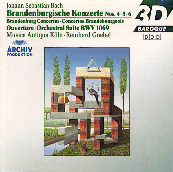 Johann Sebastian Bach - Musica Antiqua Köln • Reinhard Goebel : Brandenburgische Konzerte Nos. 4 • 5 • 6 = Brandenburg Concertos = Concertos Brandebourgeois  / Ouvertüre = Orchestral Suite BWV 1069 (CD, Album, RE)