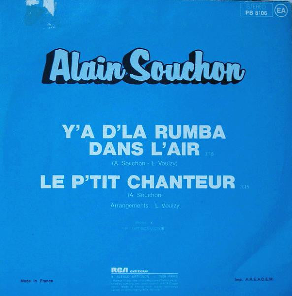 Alain Souchon : Y'a D'la Rumba Dans L'air / Le P'tit Chanteur (7", Single)