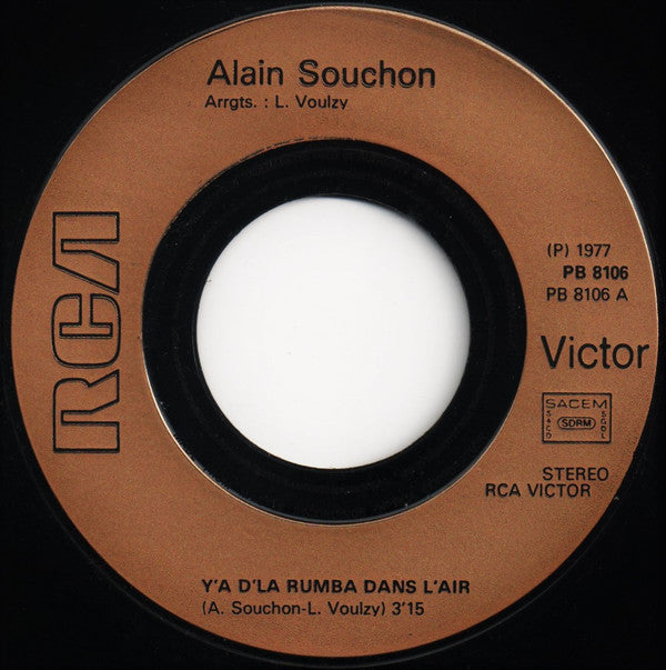 Alain Souchon : Y'a D'la Rumba Dans L'air / Le P'tit Chanteur (7", Single)