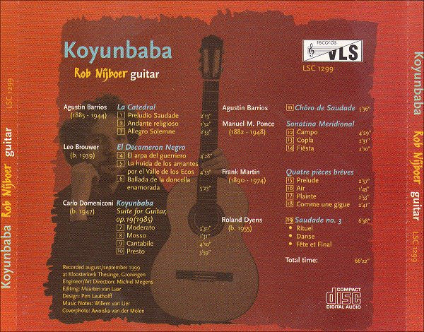 Rob Nijboer - Agustín Barrios Mangoré / Leo Brouwer / Carlo Domeniconi / Manuel María Ponce Cuéllar / Frank Martin (3) / Roland Dyens : Koyunbaba (CD, Album)