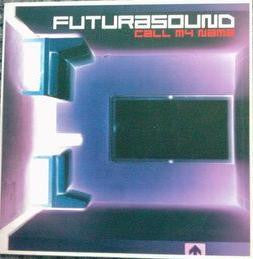 Futura Sound : Call My Name (12")