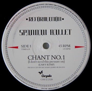 Spandau Ballet : Chant No. 1 (I Don't Need This Pressure On) (12", Single, Com)