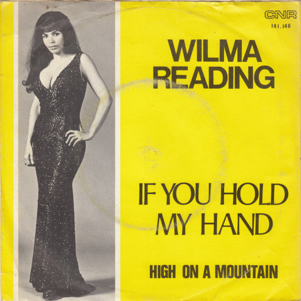 Wilma Reading : If You Hold My Hand (7", Single)